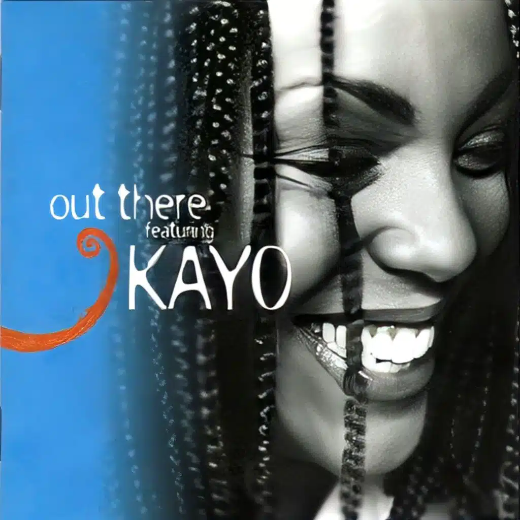 Out There (feat. Kayo)