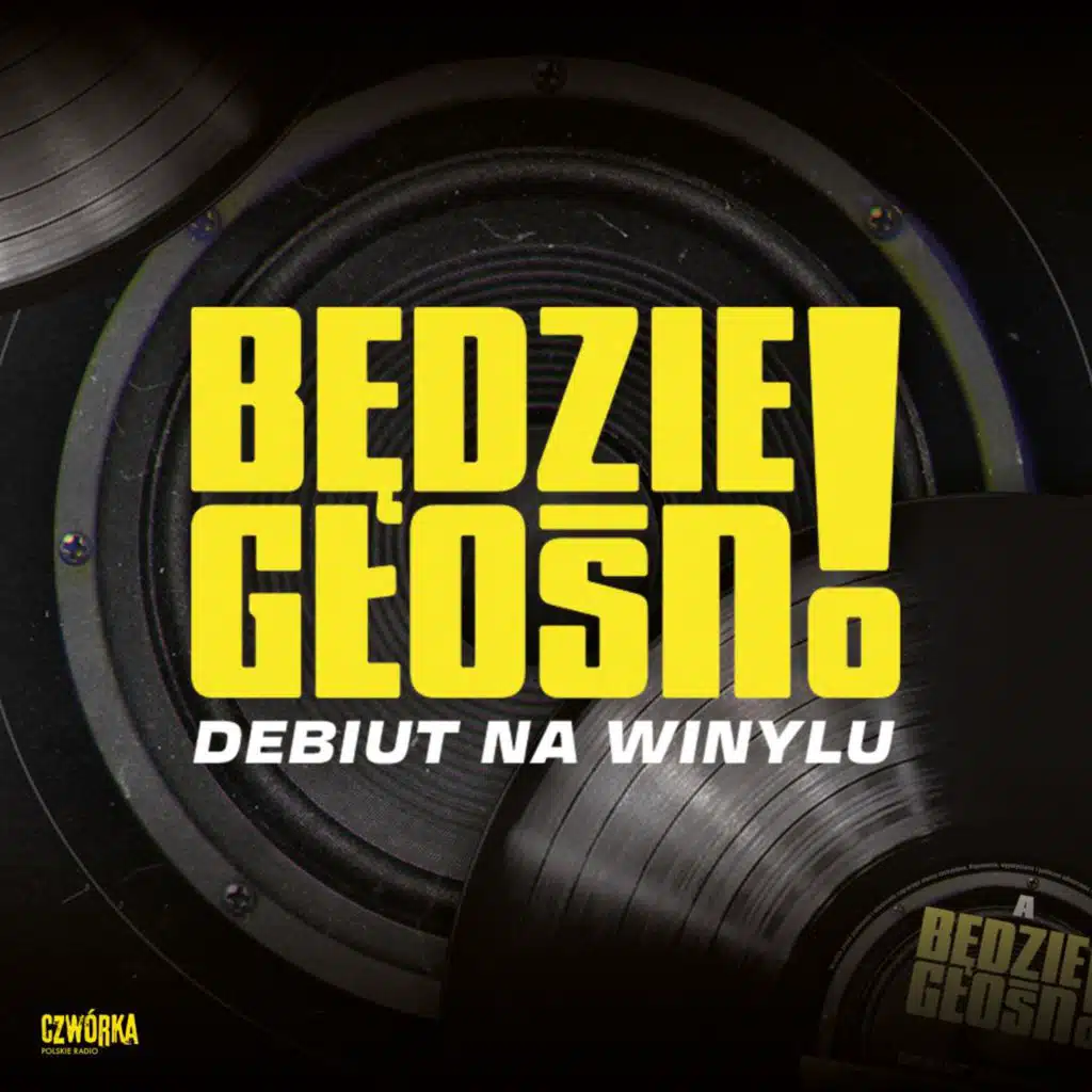 Będzie głośno! Debiut na winylu