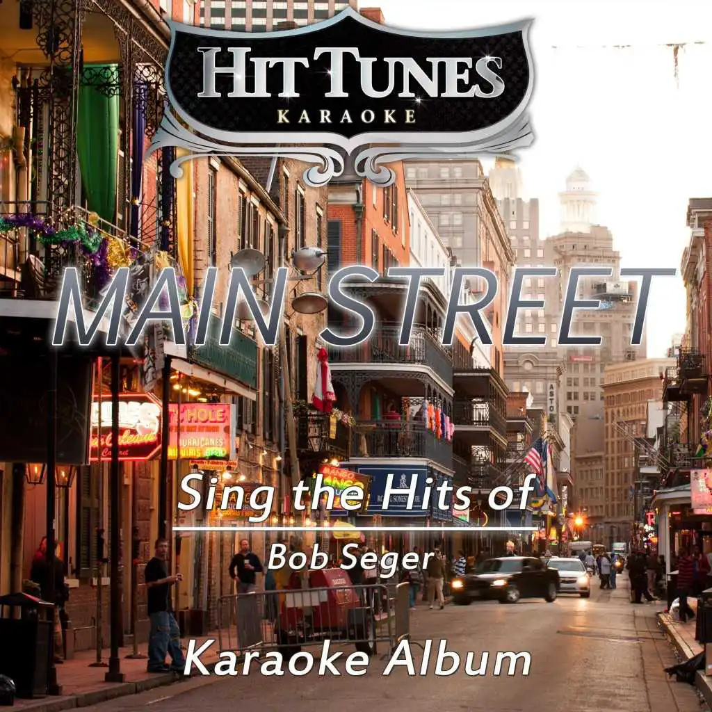 We've Got Tonight (Originally Performed By Bob Seger and the Silver Bullet Band) (Karaoke Version)