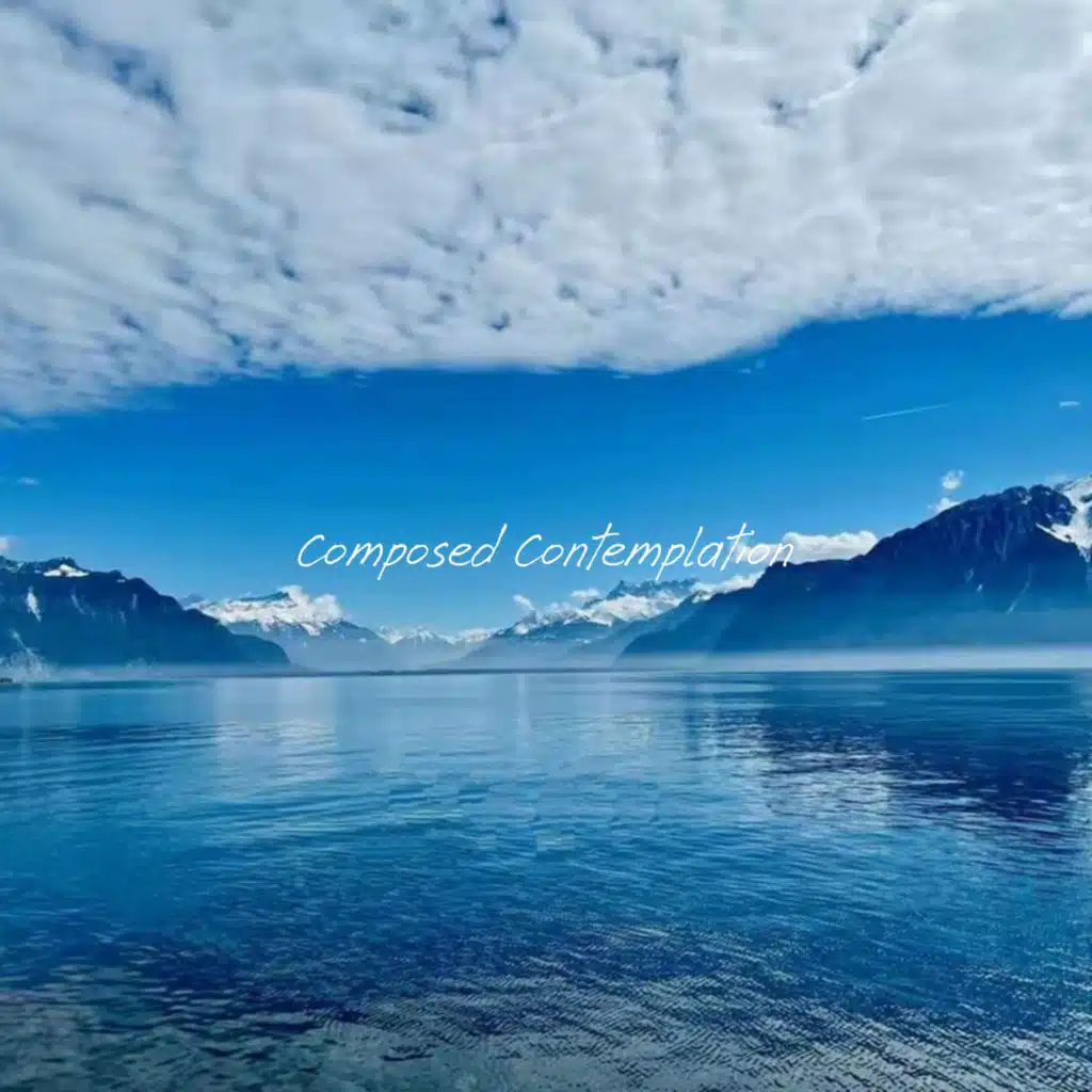 Composed Contemplation