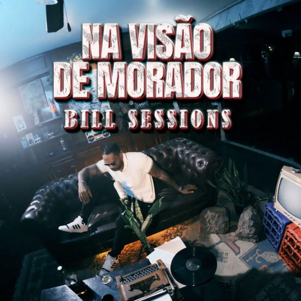 Na Visão do Morador - Bill Sessions