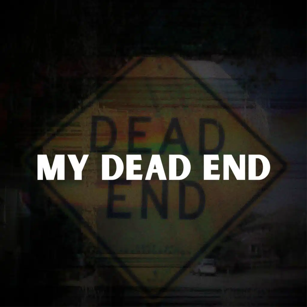My Dead End (feat. Jeannie Ortega, Jericko & Luc DiMarzio)