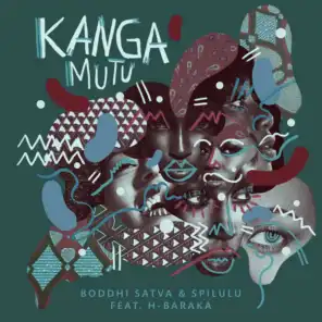 Kanga Mutu (Instrumental Mix) [feat. Spilulu & H-Baraka]