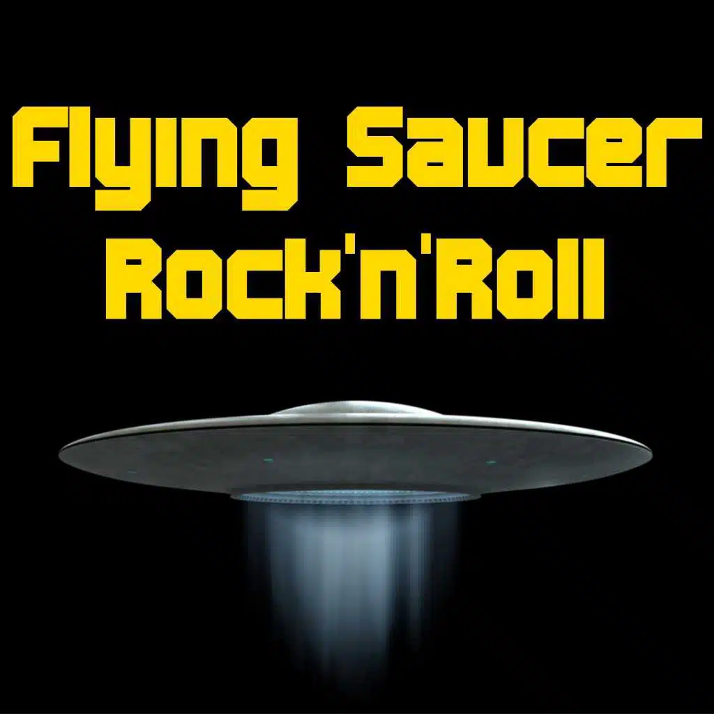 Flying Saucer Rock'n'Roll