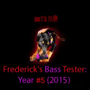 Frederick's Bass Tester, Year 5, Track #5