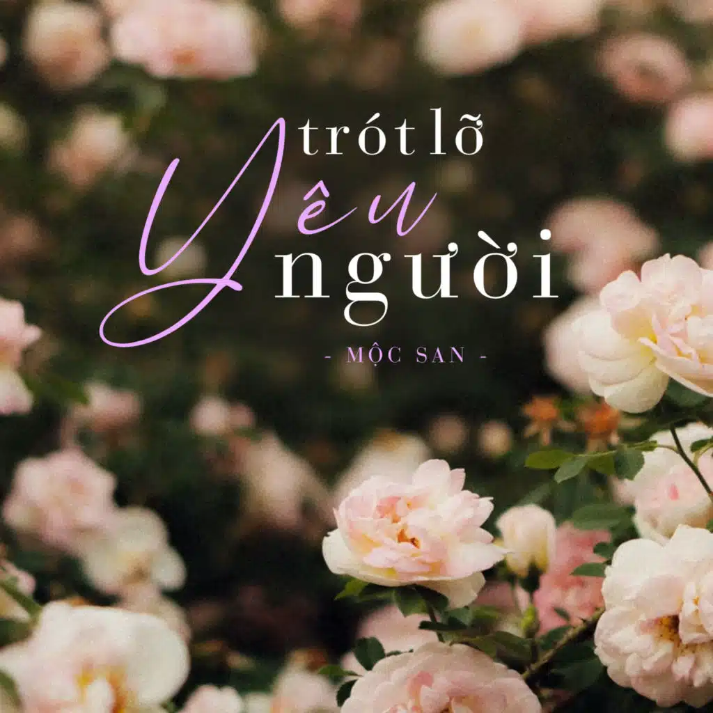 Trót Lỡ Yêu Người