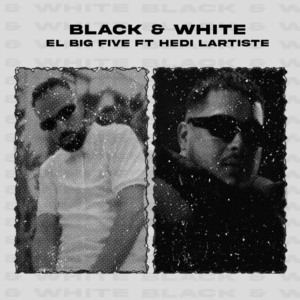 Black & White (feat. Hedi L'artiste)