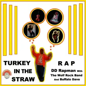 Turkey In The Straw – Hip Hop Rap Version Remix (with The Wolf Rock Band, Buffalo Dave) [DD Rapman Remixer]