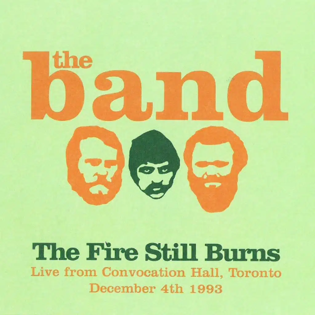 The Fire Still Burns: Convocation Hall, Toronto, Dec. 4th 1993 (Live)