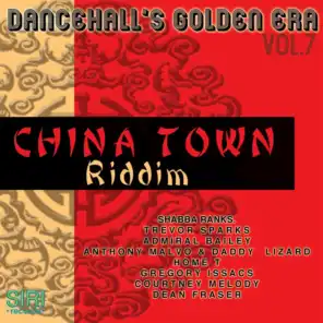Dancehall's Golden Era, Vol.7 - China Town Riddim