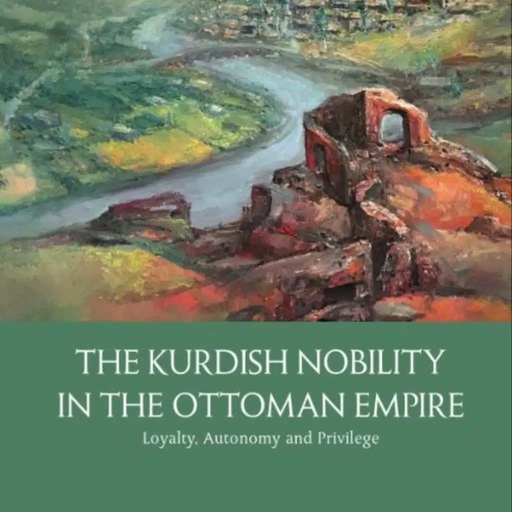 Nilay Özok-Gündoğan on political authority in Ottoman Kurdistan