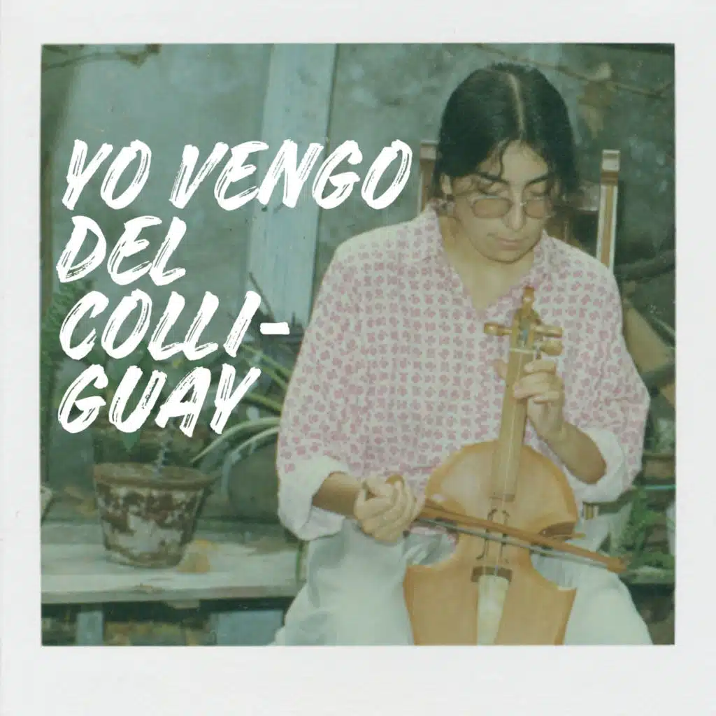 Yo vengo del Colliguay (feat. Camila Vaccaro, Miguel Molina, Claudio Constanzo & Nelson Vera)