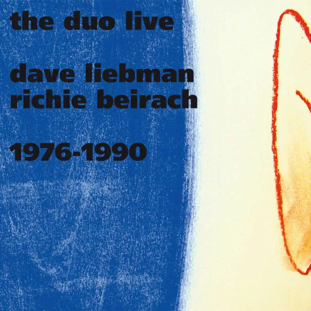 Dave Liebman & Richie Beirach: Duo Live 1976 + 1990