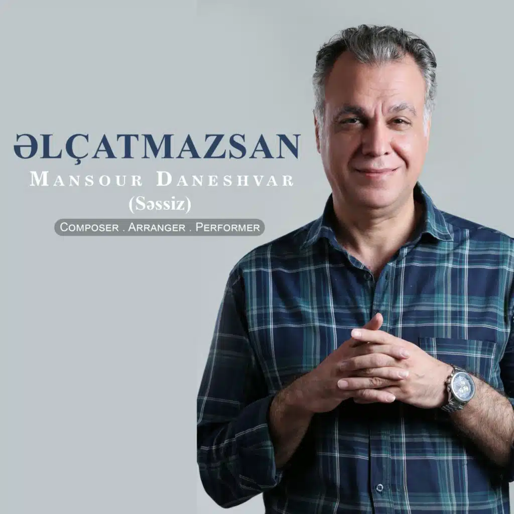 Əlçatmazsan