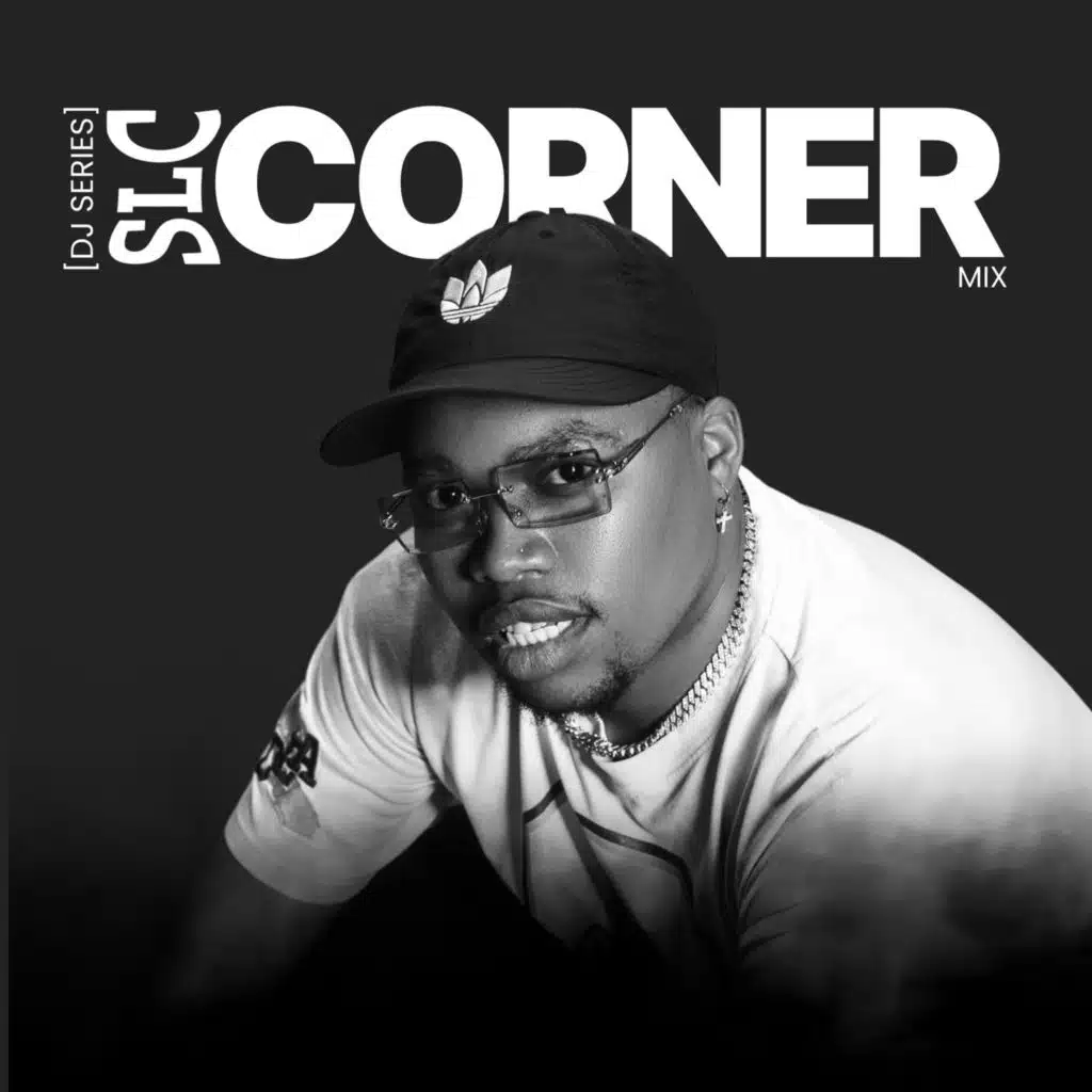 SLC Corner (DJ Mix) [feat. Tyga Bankz]