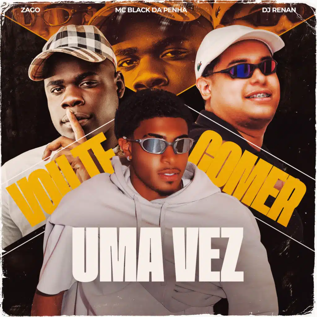 Vou Te Comer uma Vez