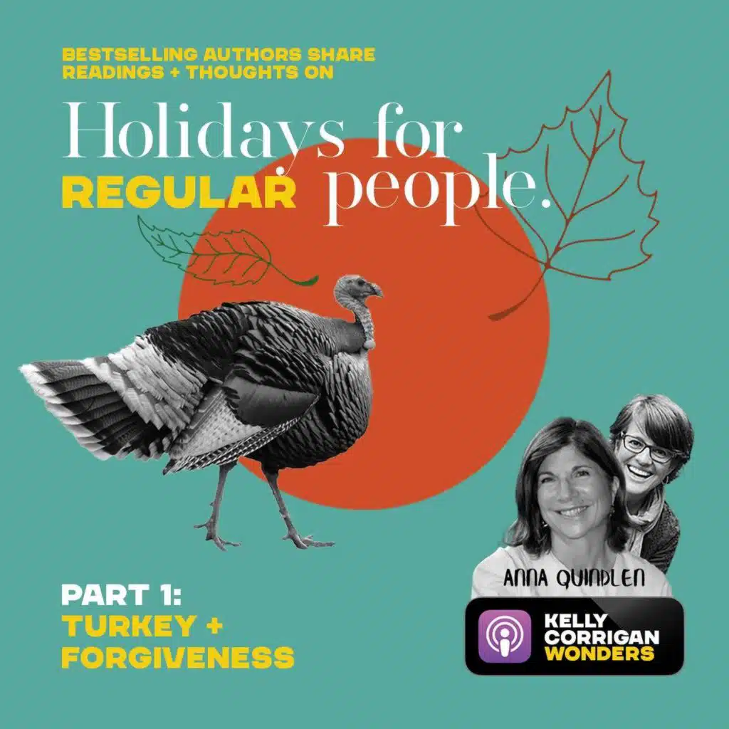Deep Dive with Anna Quindlen on Turkey and Forgiveness
