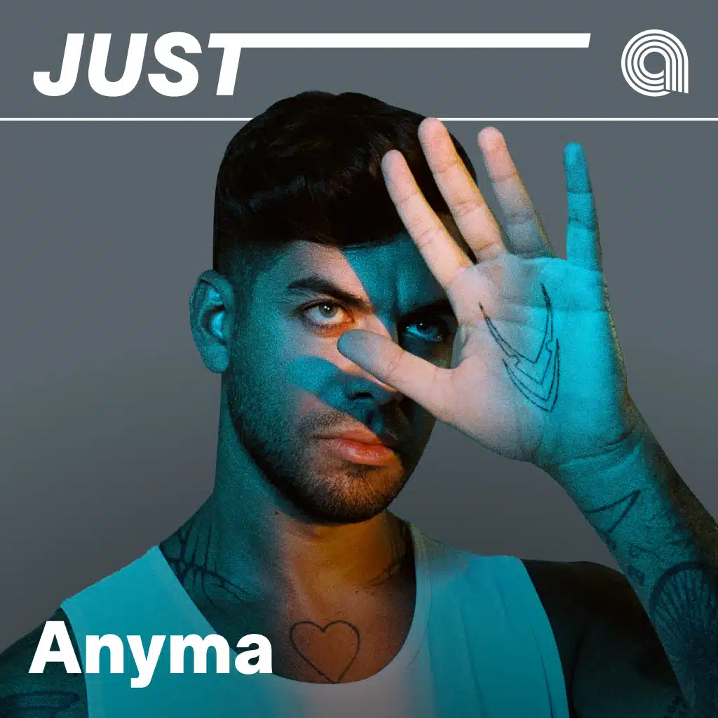Just Anyma