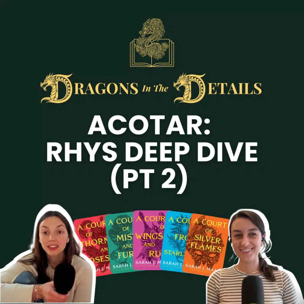 ACOTAR: Rhysand Deep Dive Part 2 - What Drives our High Lord Illyrian Baby? 