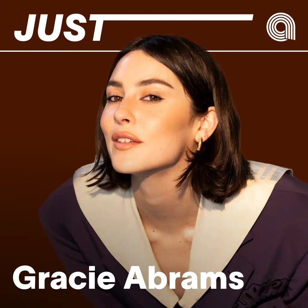 Just Gracie Abrams