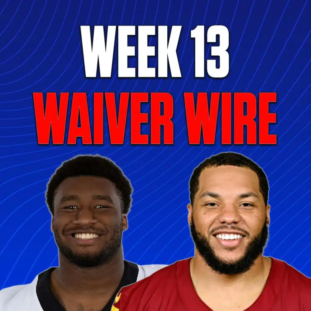 Waiver Wire! Chris Rodriguez or Devin Neal? A lot of Good WR and TE Options Too (11/25 Fantasy Football Podcast)