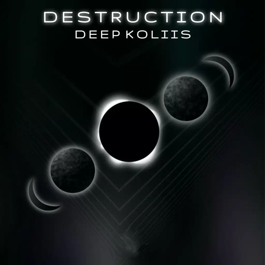 Destruction