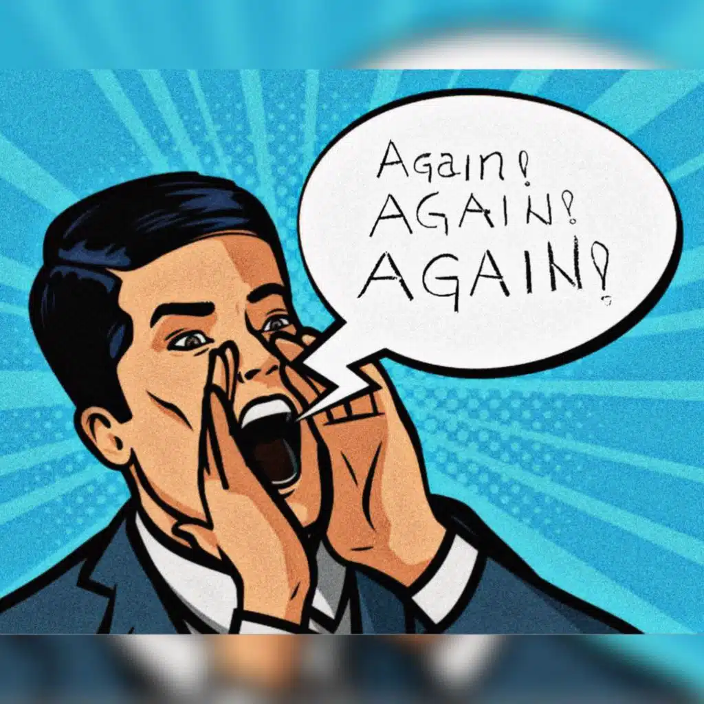 Again! Again! Again!