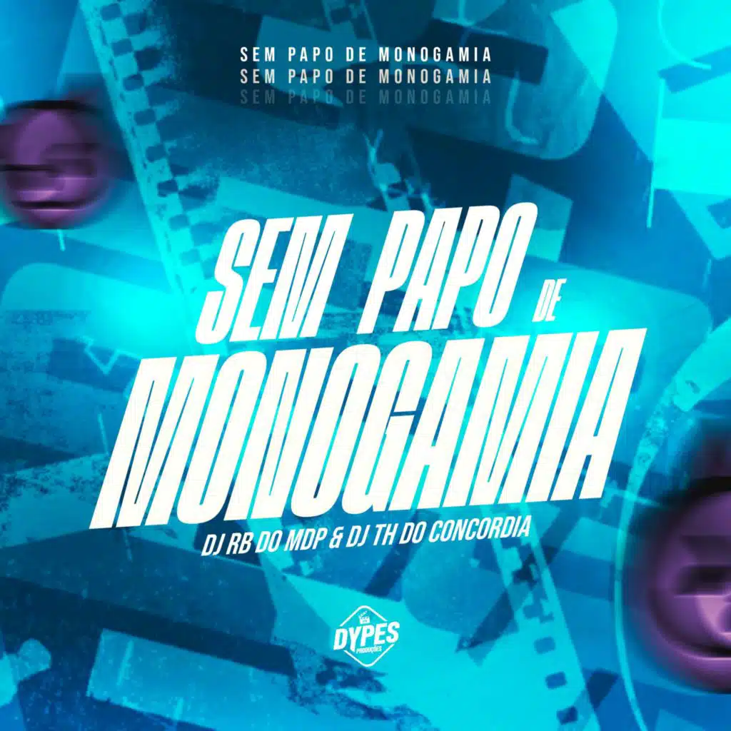 SEM PAPO DE MONOGAMIA (feat. DJ RB do MDP)