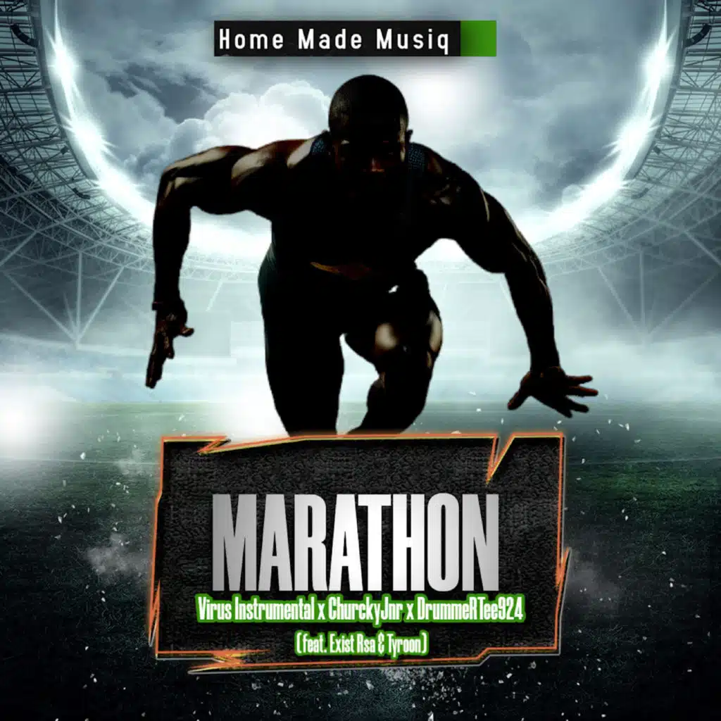 Marathon (feat. Exist Rsa & Tyroon)