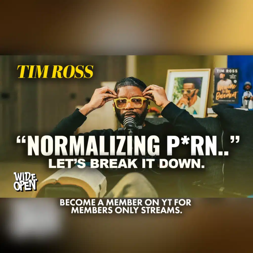 Normalizing P*rn | Let's Talk About Addiction | Wide Open # 151