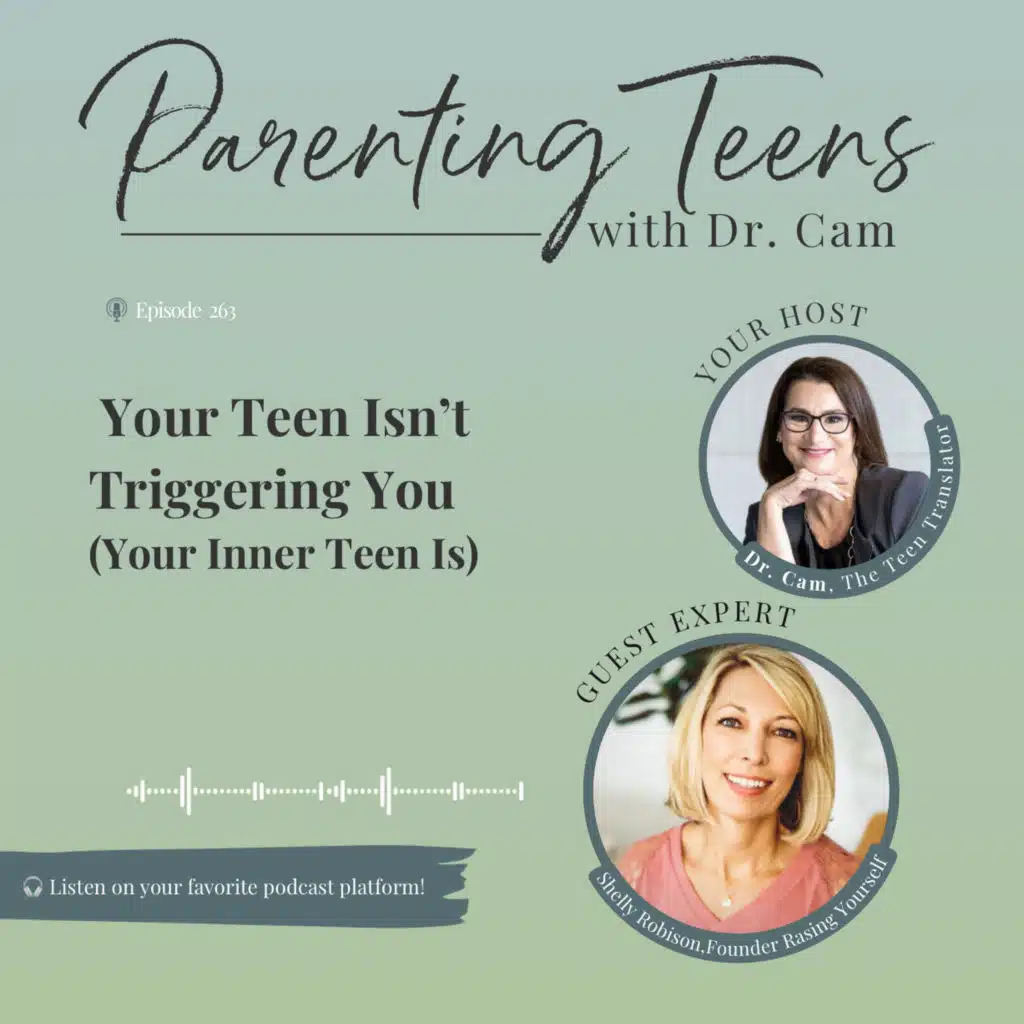 Your Teen Isn’t Triggering You—Your Inner Teen Is