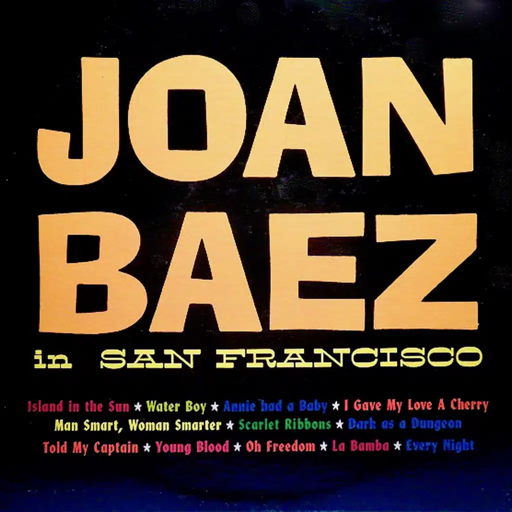 Joan Baez In San Francisco, 1958 (Her Earliest Recordings) (Remastered)
