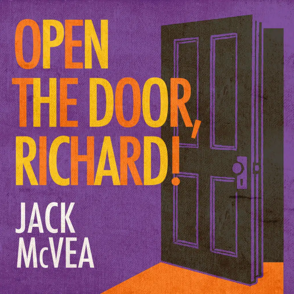 Open the Door, Richard! (Rerecorded)