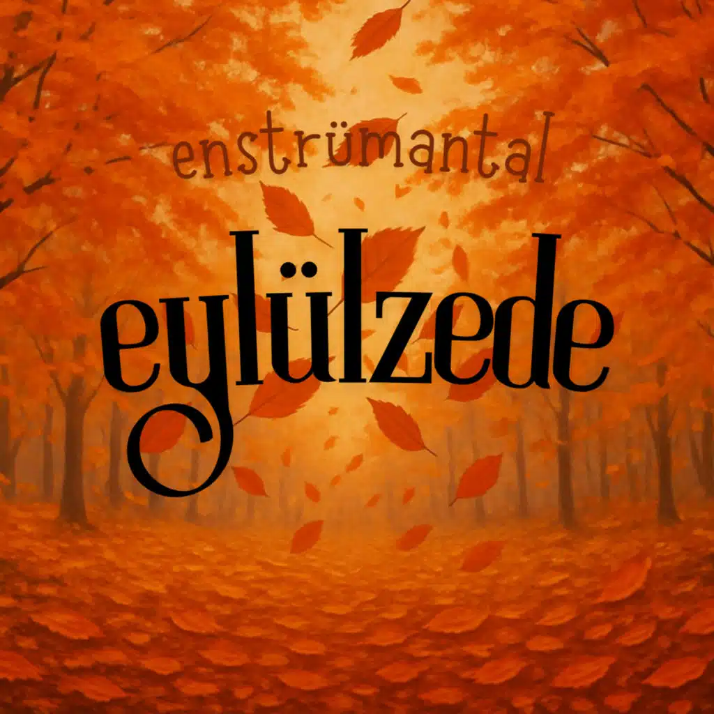 Eylülzede (Enstrümantal)