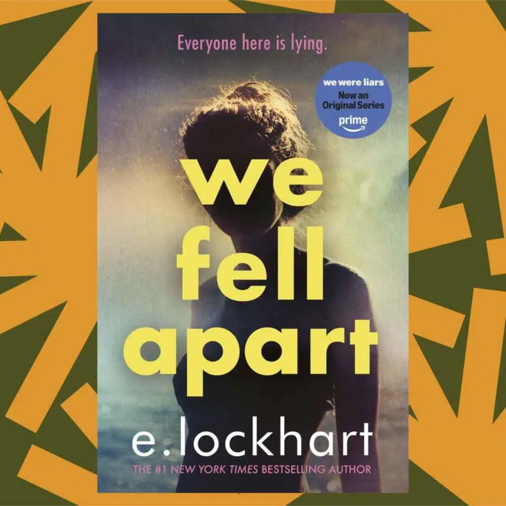 'We Were Liars' author returns for more teenage catharsis in 'We Fell Apart'