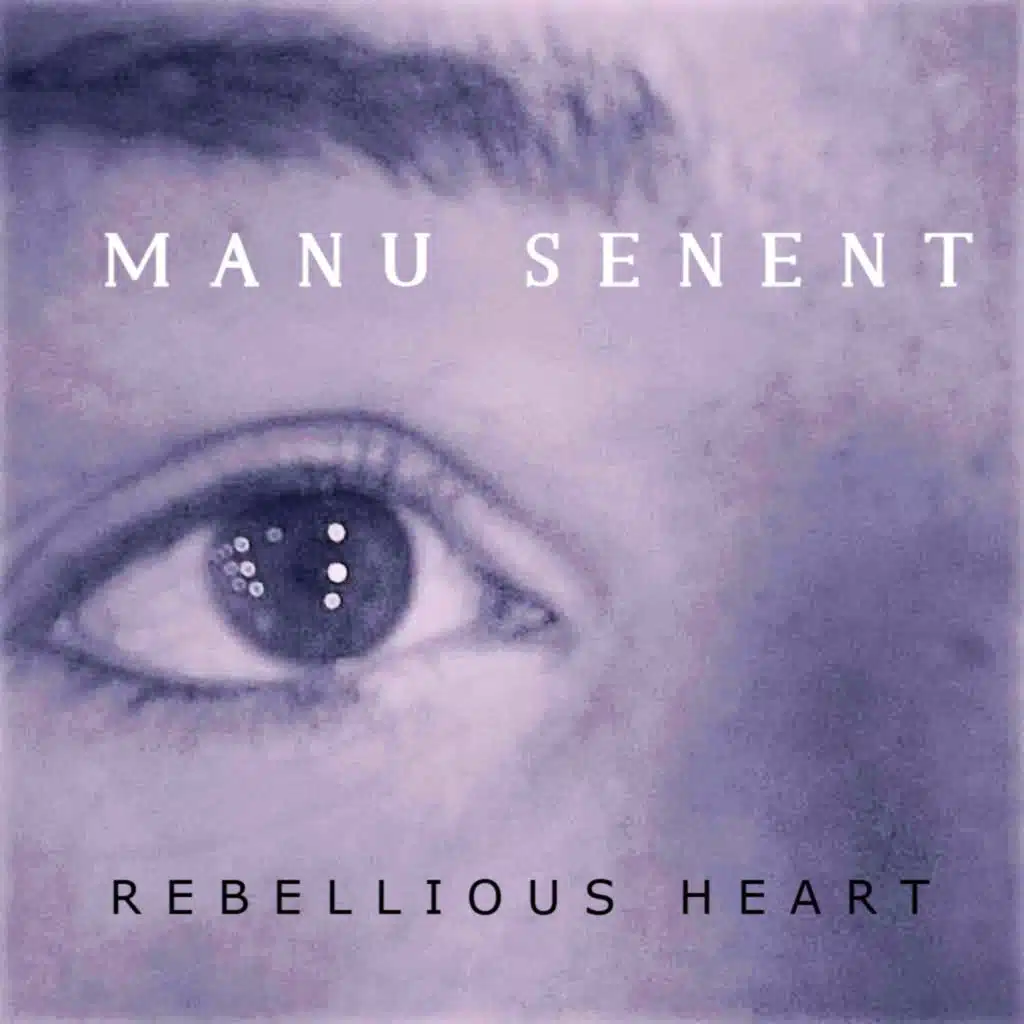 Rebellious Heart