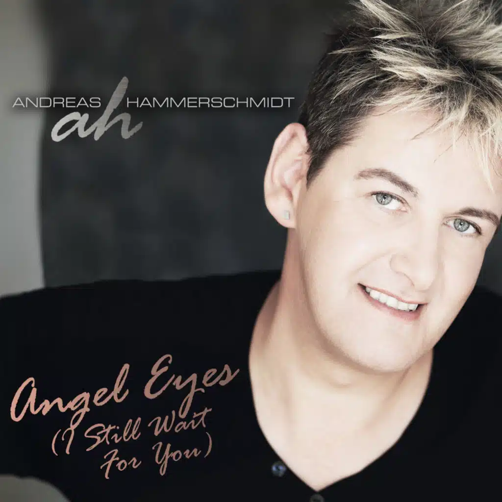 Angel Eyes (I Still Wait for You)
