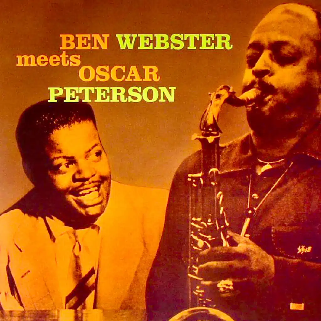 Ben Webster Meets Oscar Peterson (Remastered)