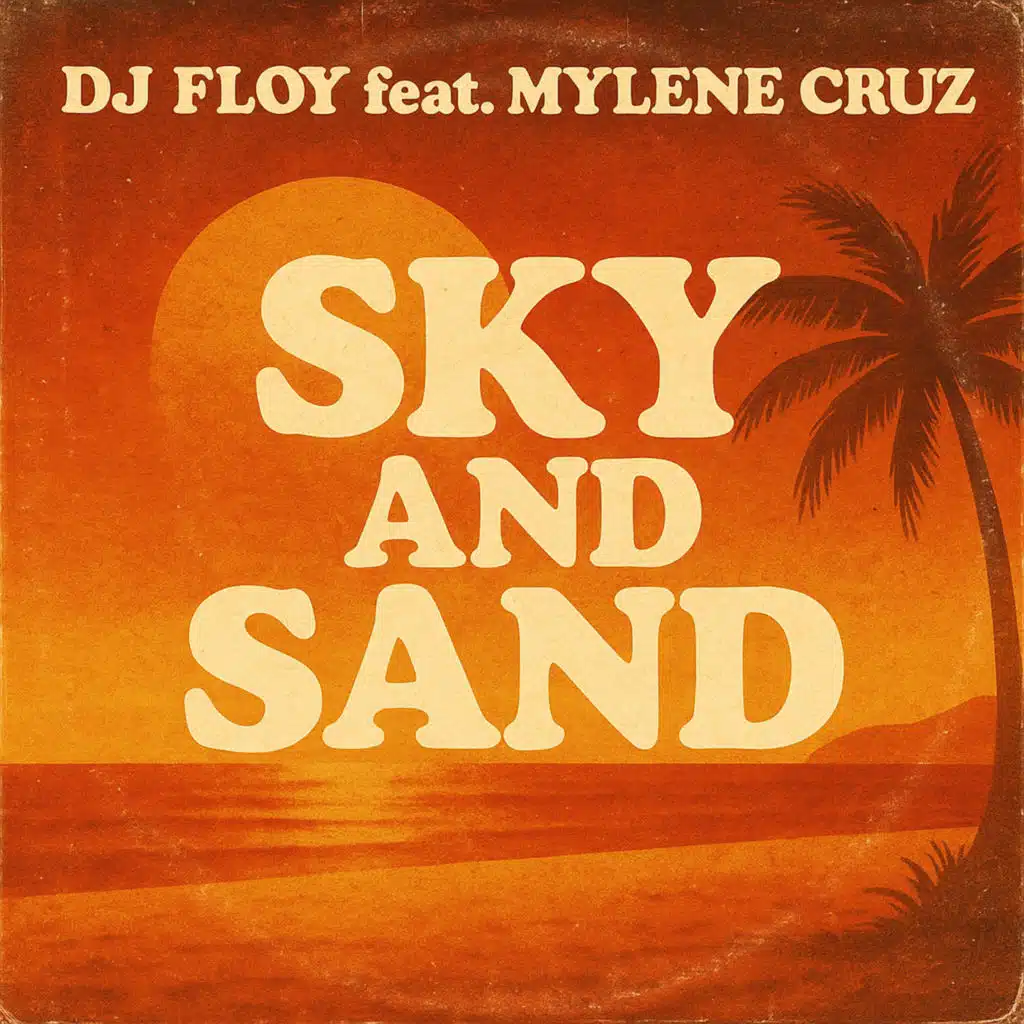 Sky and Sand (Palace Disco Instrumental Mix) [feat. Mylene Cruz & DJ FLOY]