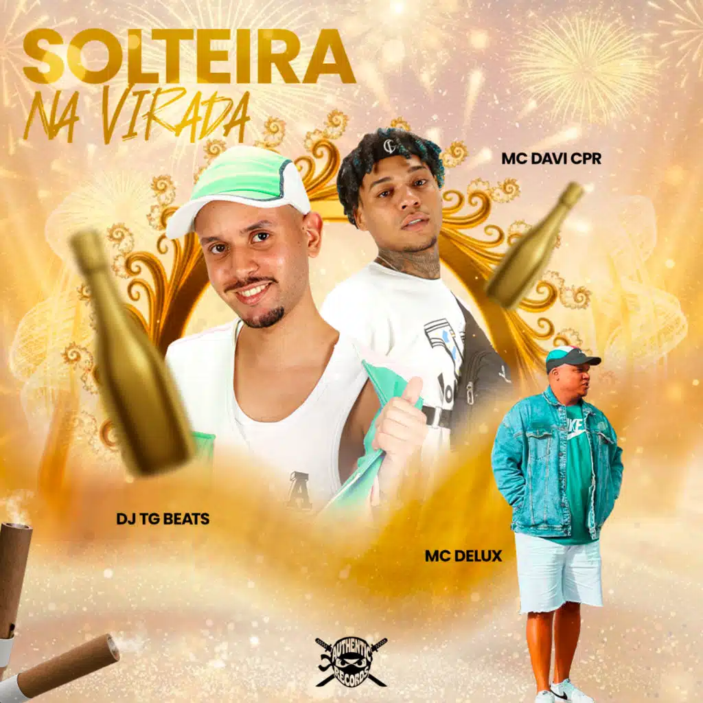 Solteira na Virada (feat. Authentic Records)