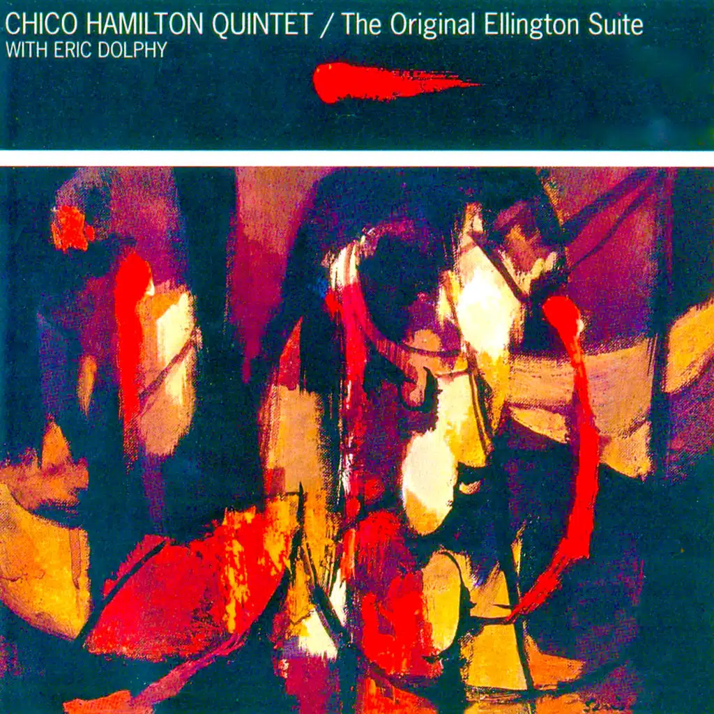 Chico Hamilton Quintet & Eric Dolphy