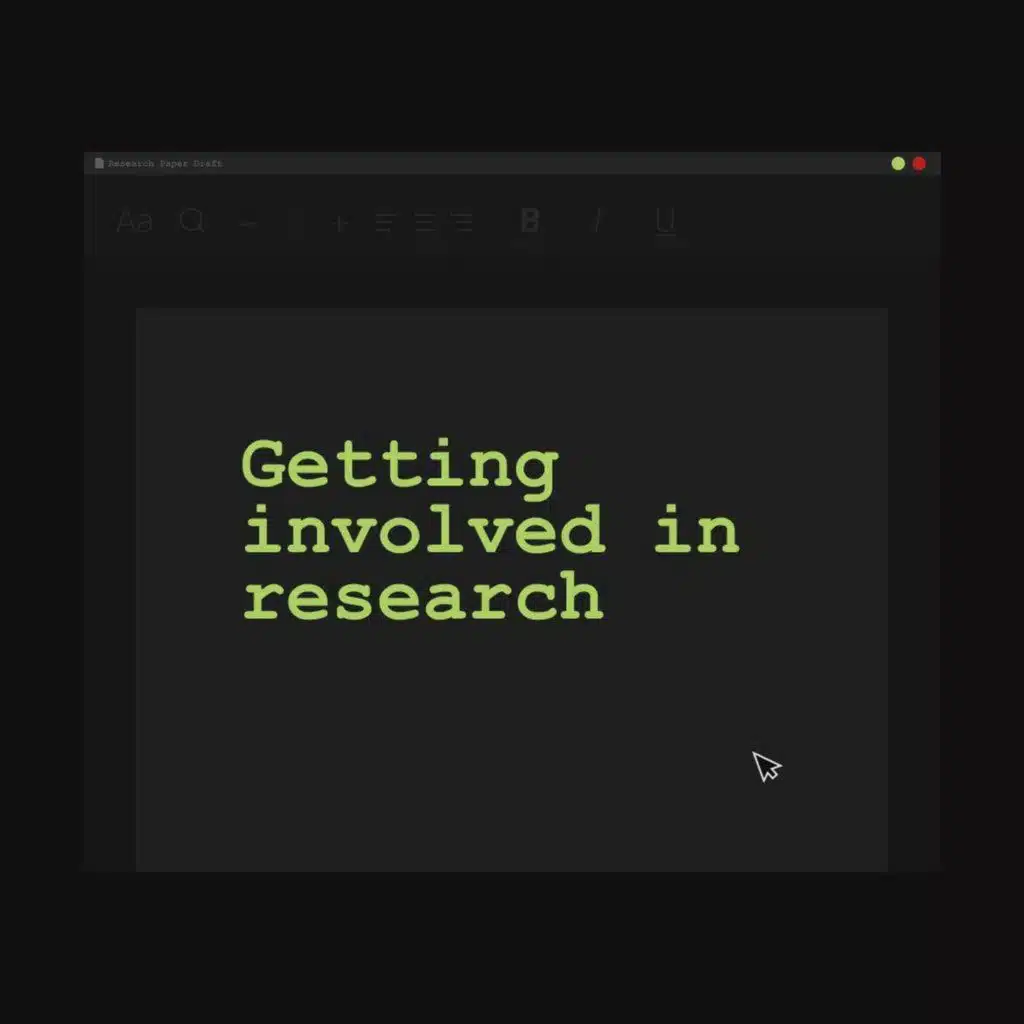 Getting Involved in Research