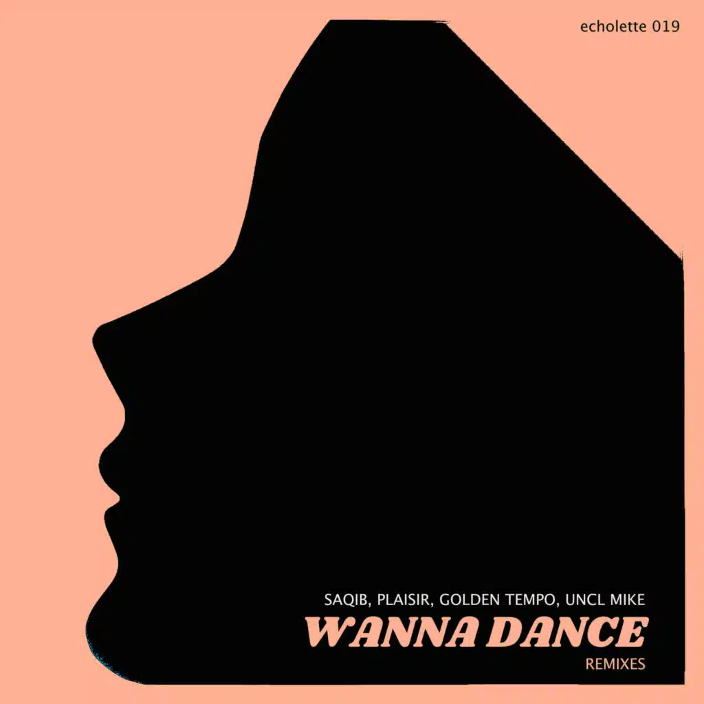Wanna Dance (Plaisir Remix)