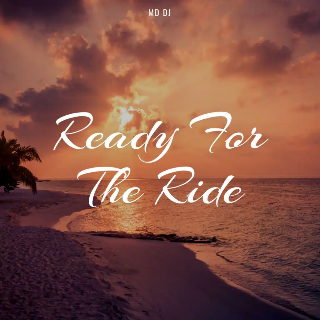 Ready For The Ride