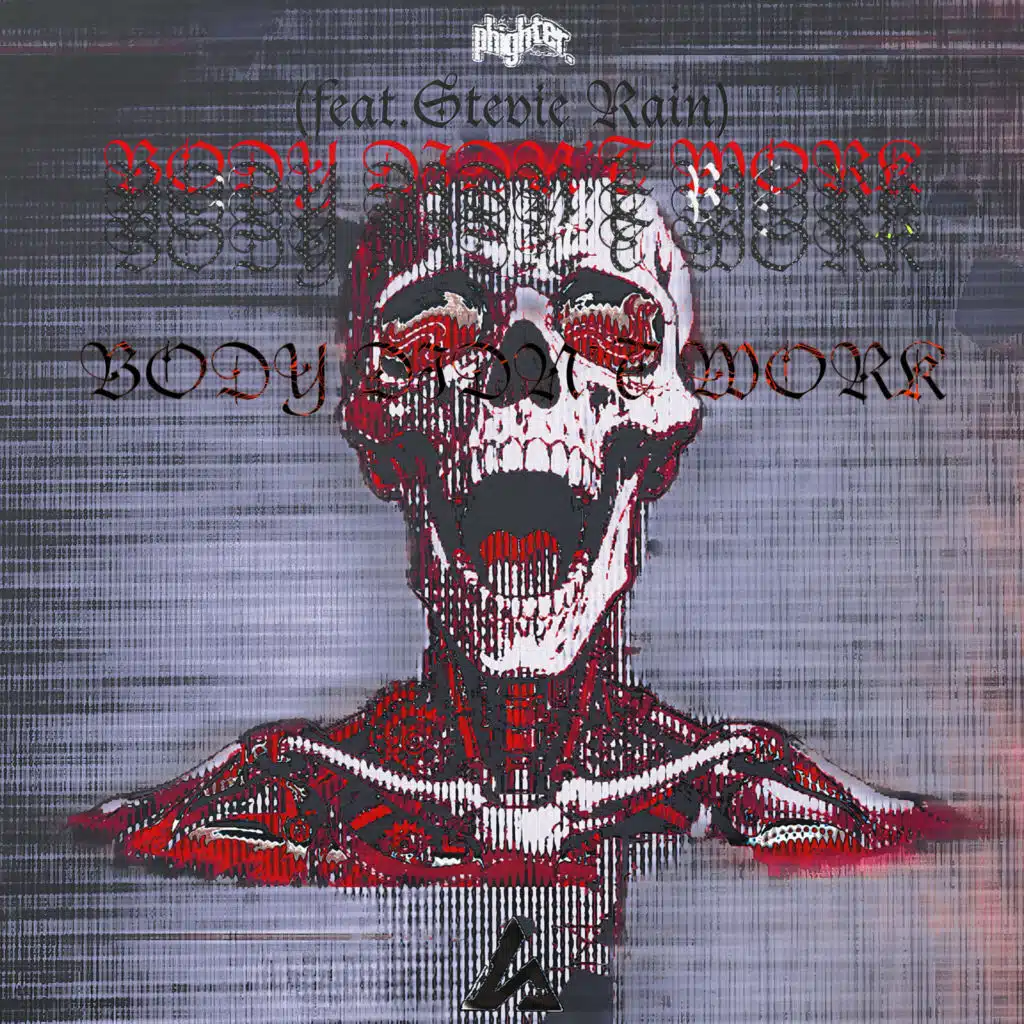 Body Didn't Work (feat. Stevie Rain)