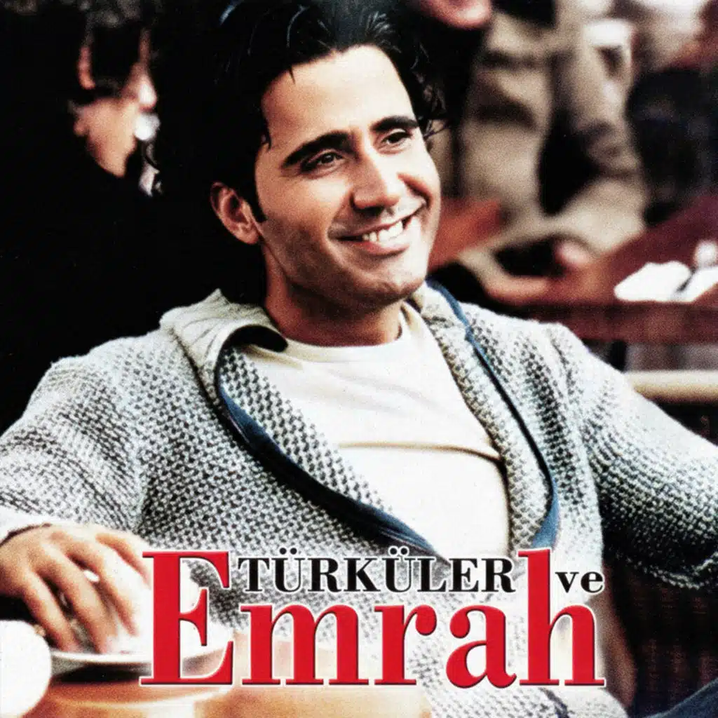 Türküler Ve Emrah
