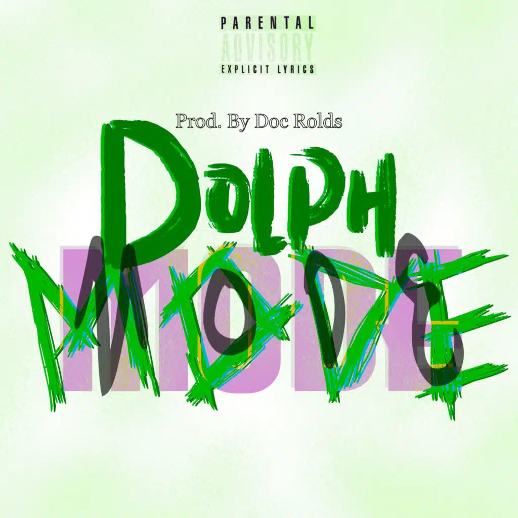 Dolph Mode (feat. A.P.E Gotti Ali)