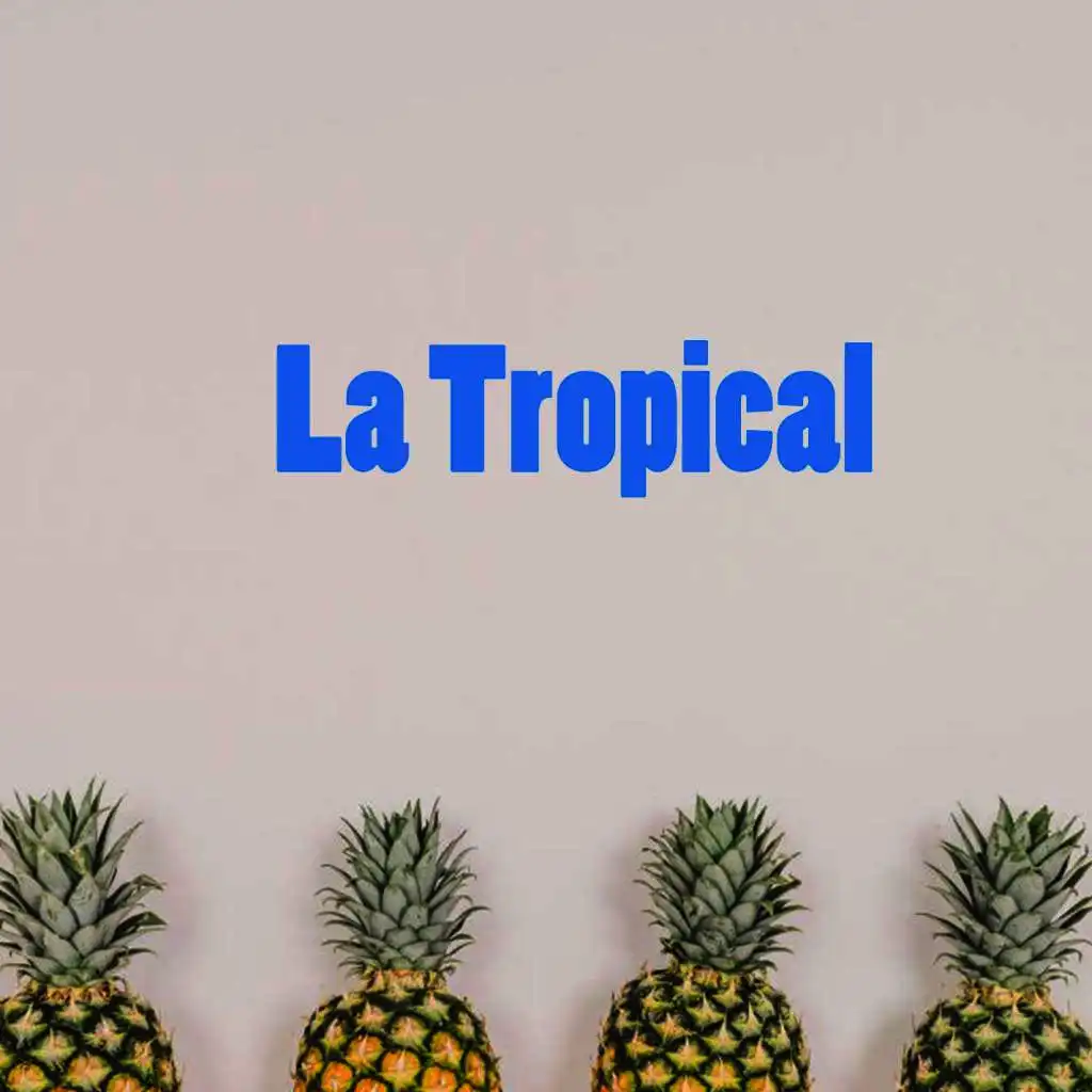 La Tropical