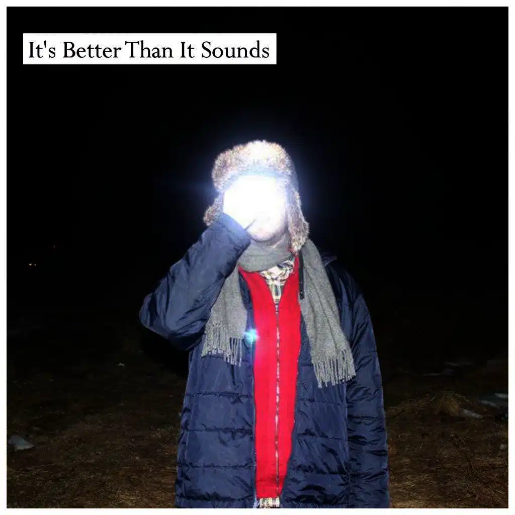 It's Better Than It Sounds