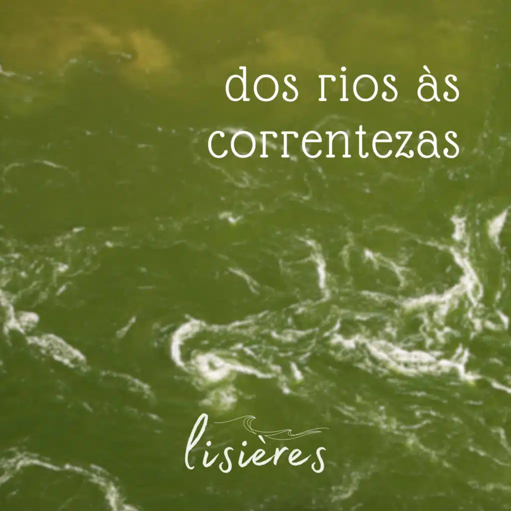 Dos rios às correntezas (feat. Cissa Laval & Suzielli Martins)